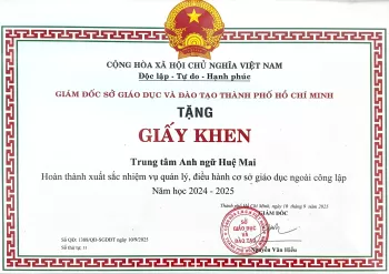 ANH NGỮ HUỆ MAI NHẬN GIẤY KHEN THƯỞNG XUẤT SẮC TỪ SỞ GIÁO DỤC VÀ ĐÀO TẠO TP.HCM